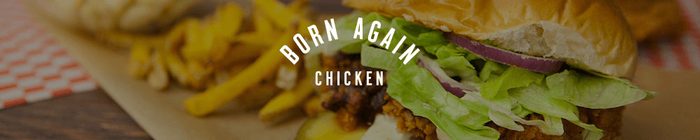 BornAgainChicken