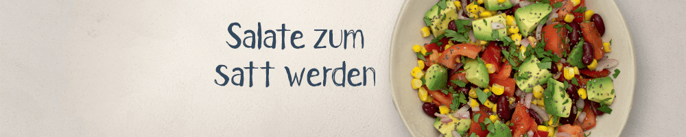 Salate zum satt werden